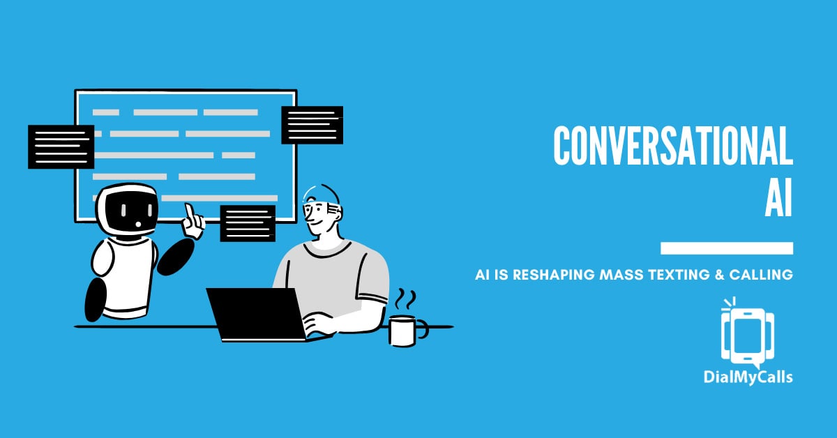 How Conversational AI Is Reshaping Mass Texting & Voice Calls