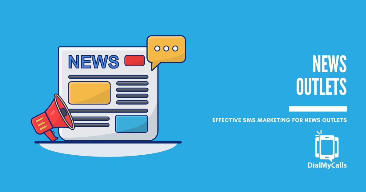 Effective SMS Marketing for News Outlets: Reaching Audiences That Matter