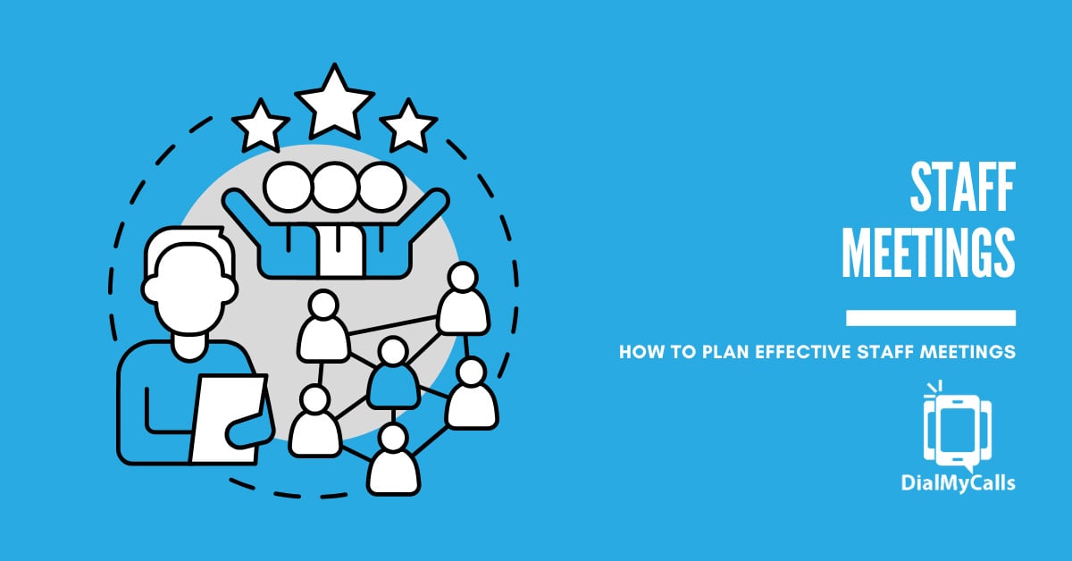 How to Plan Effective Staff Meetings That Inform and Inspire Your Team
