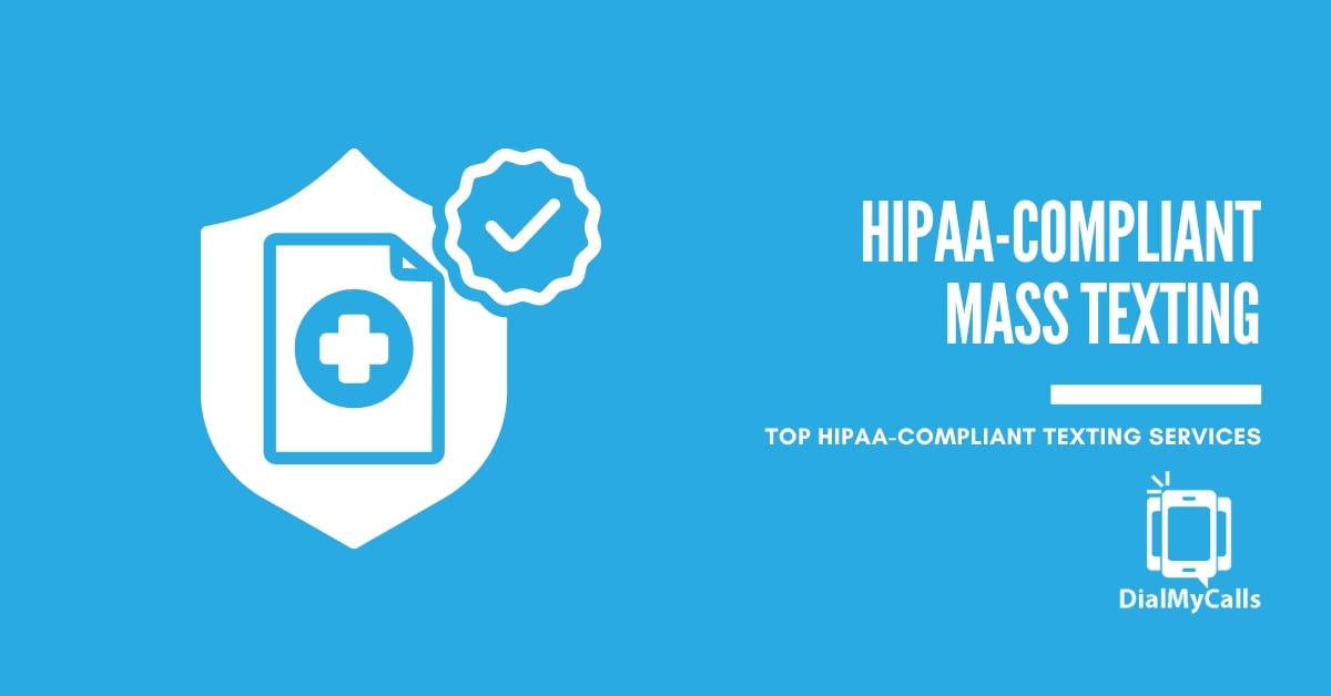 Top 9 HIPAA-Compliant Mass Texting Services in 2026 [Ranked]