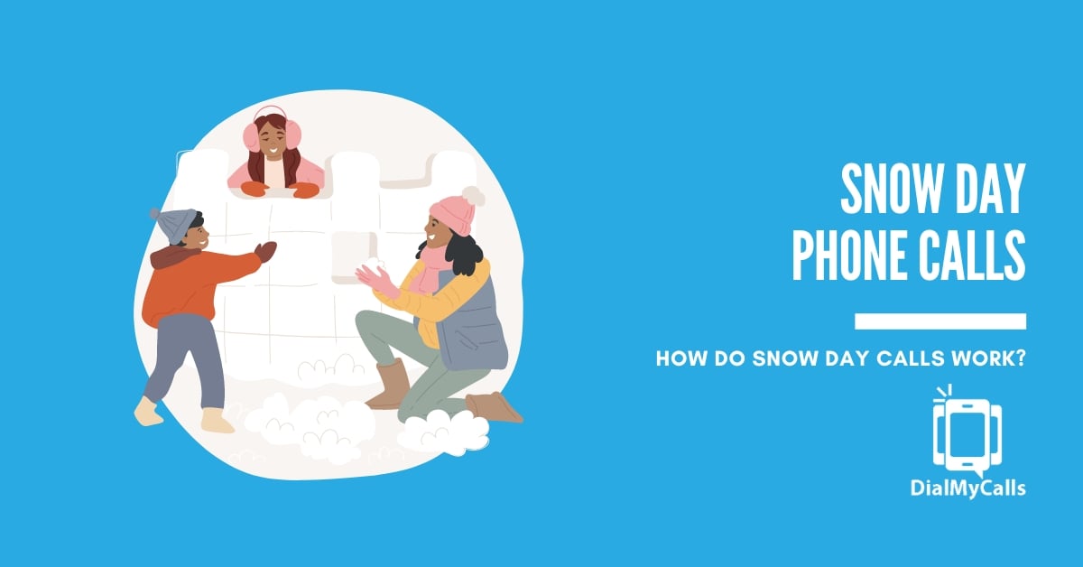 How Automated Snow Day Phone Calls Work: Best Practices for Schools