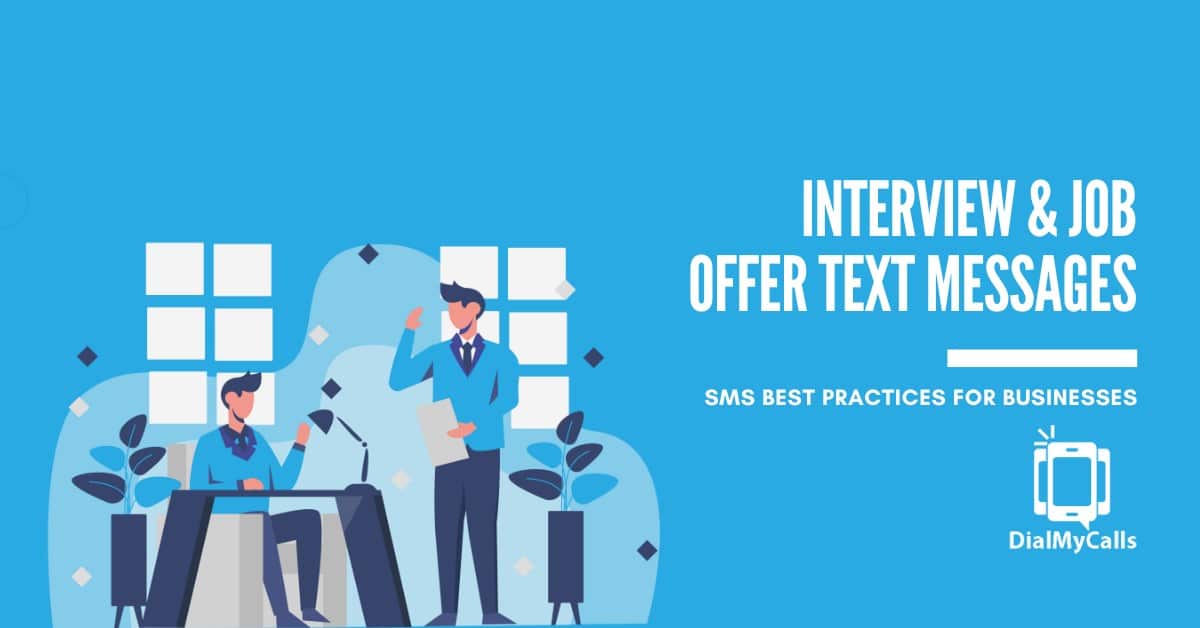 How to Use Text Messages for Interview Invitations & Job Offers: A Guide for Businesses