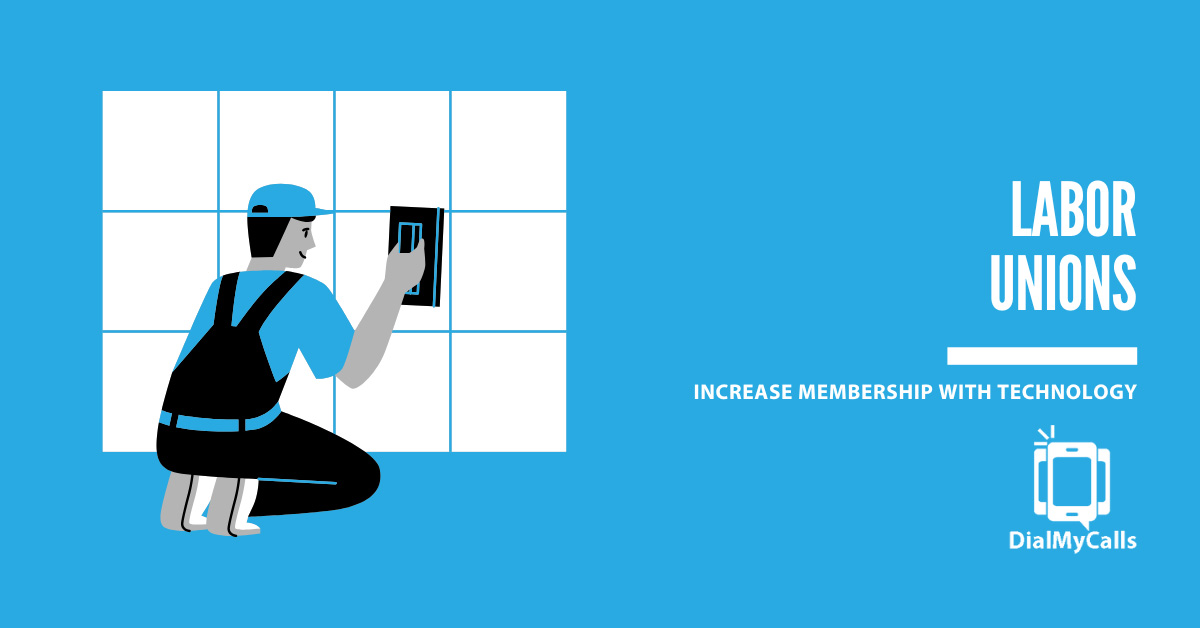 How Labor Unions Can Increase Membership With Technology: 8 Proven Tactics