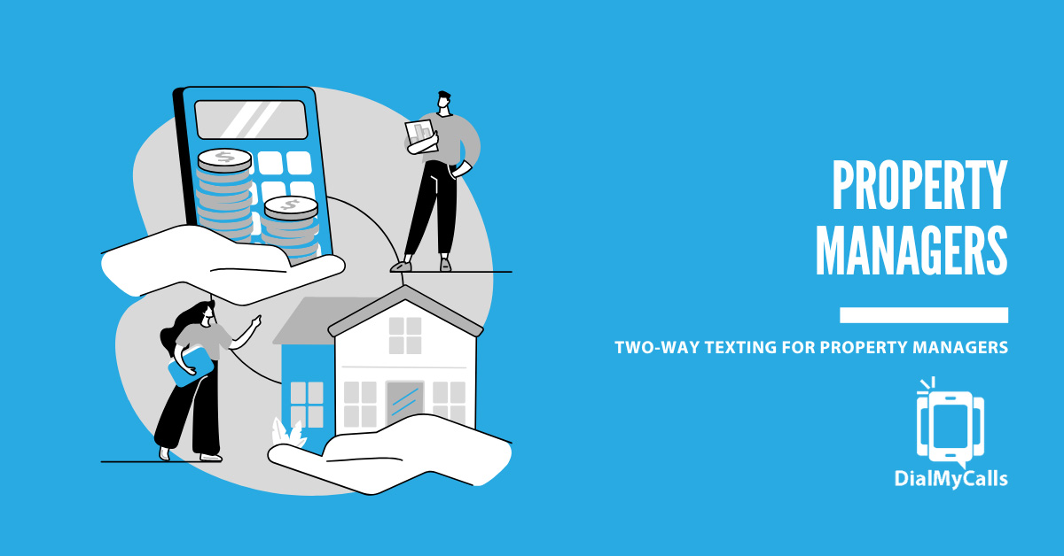 8 Essential Reasons Two-Way Texting Is a Must for Property Managers