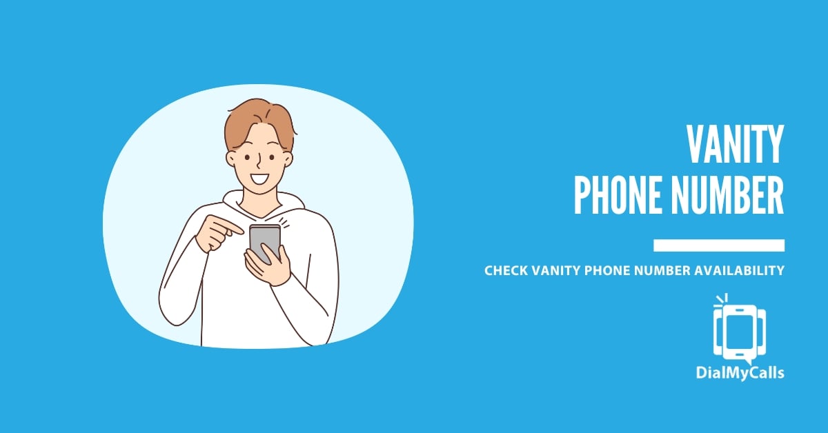 Vanity Phone Number Availability – How to Check (2026)