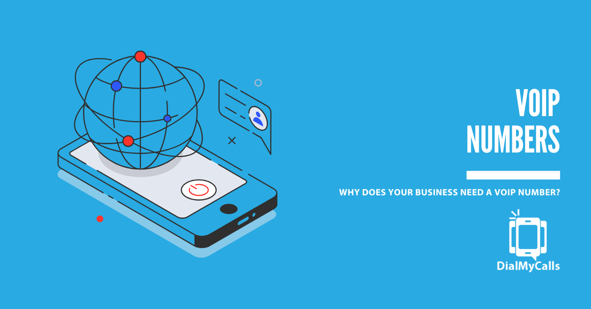 What Is a VoIP Number and Why Does Your Business Need One?